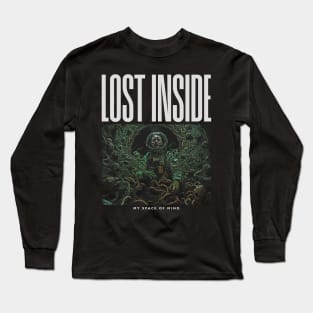 LOST INSIDE MY SPACE OF MIND Long Sleeve T-Shirt